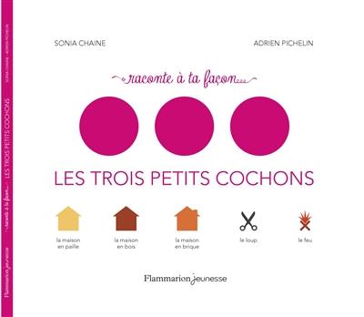 Les trois petits cochons