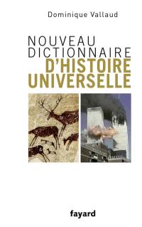 Nouveau dictionnaire d'histoire universelle