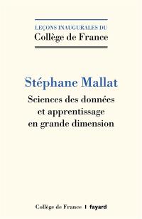 Sciences des données et apprentissage en grande dimension