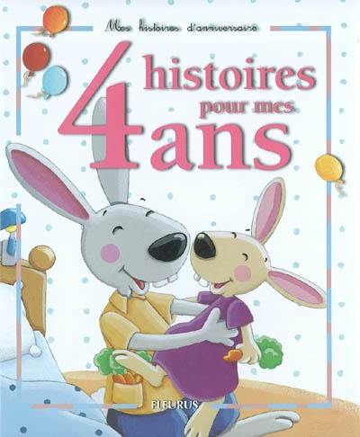 4 histoires pour mes 4 ans