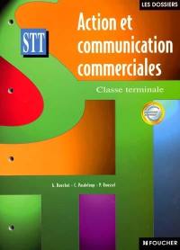 Action et communication commerciales, terminale STT : en euro