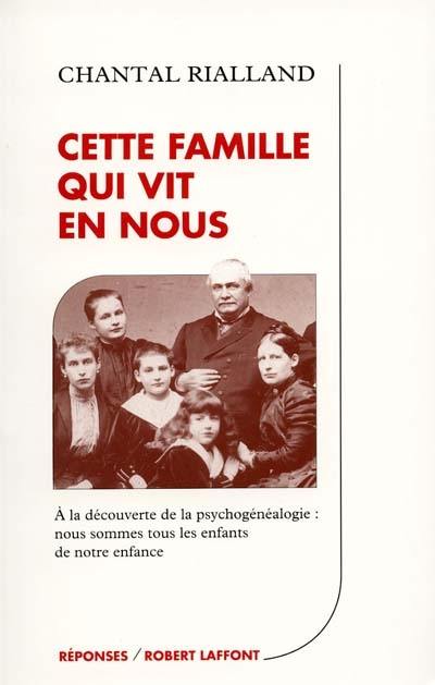 Cette famille qui vit en nous