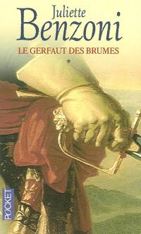 Le Gerfaut des brumes. Vol. 1. Le Gerfaut