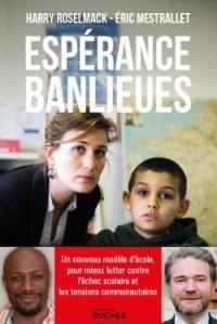 Espérance banlieues : un nouveau modèle d'école, pour mieux lutter contre l'échec scolaire et les tensions communautaires