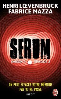 Sérum : saison 1. Vol. 2