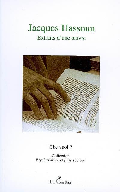 Jacques Hassoun : extraits d'une oeuvre