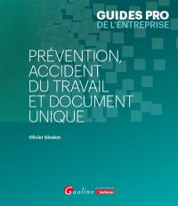 Prévention, accident du travail et document unique