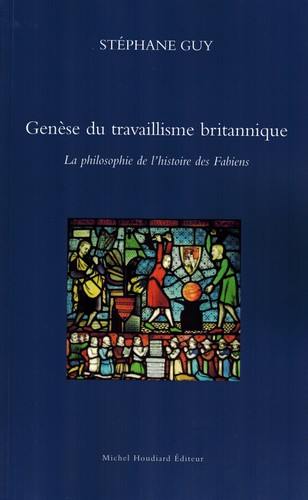 Genèse du travaillisme britannique : la philosophie de l'histoire des Fabiens