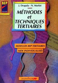 Méthodes et techniques tertiaires : BEP tertiaires, aide individualisée