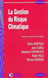 La gestion du risque climatique