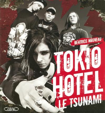 Tokio Hotel : le tsunami