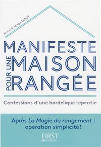 Manifeste pour une maison rangée : confessions d'une bordélique repentie