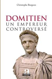 Domitien : un empereur controversé