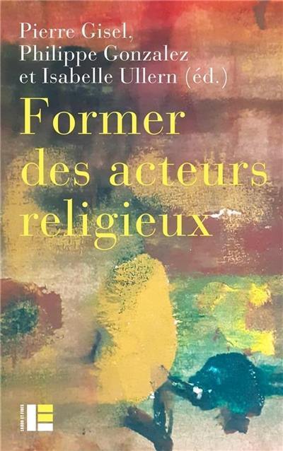 Former des acteurs du religieux : entre radicalisation et reconnaissance