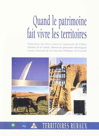 Quand le patrimoine fait vivre les territoires