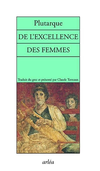 De l'excellence des femmes