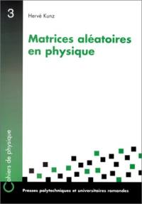 Matrices aléatoires en physique