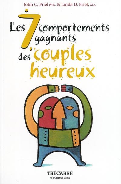 Les 7 comportements gagnants des couples heureux