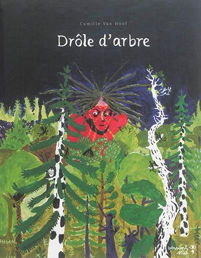 Drôle d'arbre