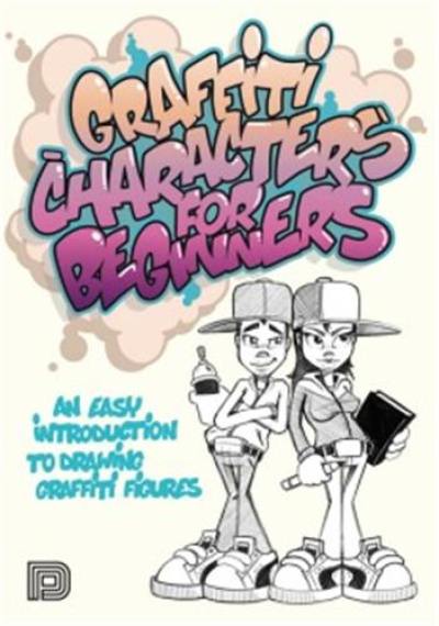 Graffiti Characters for Beginners