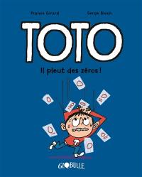 Toto. Vol. 10. Il pleut des zéros !