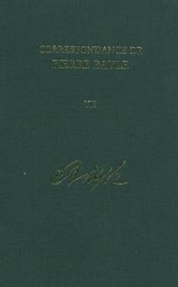 Correspondance de Pierre Bayle. Vol. 7. Juillet 1686-décembre 1688 : lettres 588-719