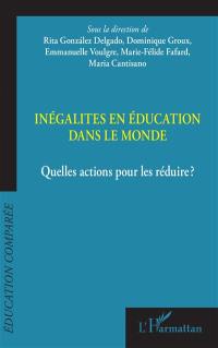 Inégalités en éducation dans le monde : quelles actions pour les réduire ? : actes du 17e colloque de l'AFDECE à l'université de La Havane, Cuba, 25-28 octobre 2022