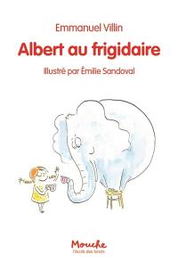 Albert au Frigidaire