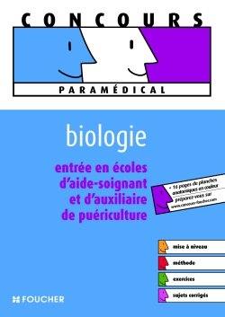 Biologie : entrée en écoles d'aide-soignant et d'auxiliaire de puériculture