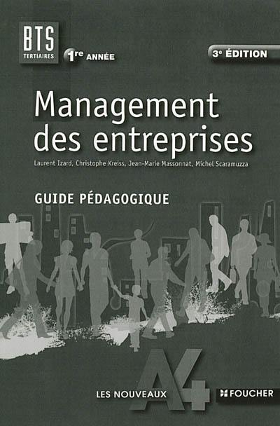 Management des entreprises, BTS tertiaires 1re année : guide pédagogique