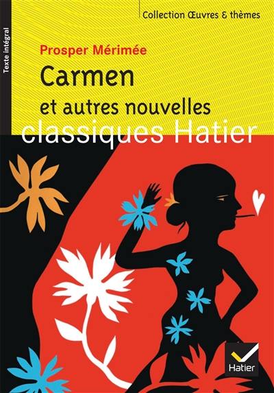 Carmen : et autres nouvelles