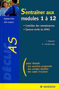 S'entraîner aux modules 1 à 12 : contrôles des connaissances, épreuve écrite du DPAS