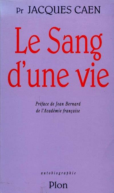 Le Sang d'une vie