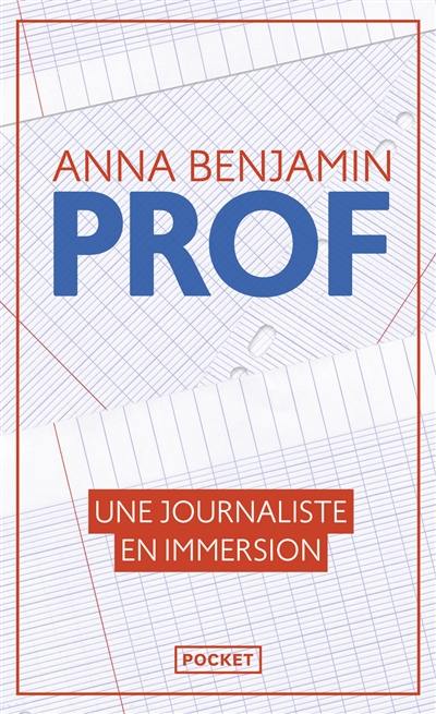 Prof : une journaliste en immersion