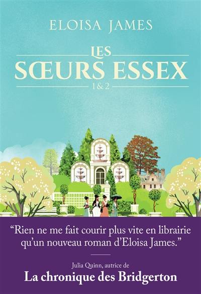 Les soeurs Essex. Vol. 1 & 2