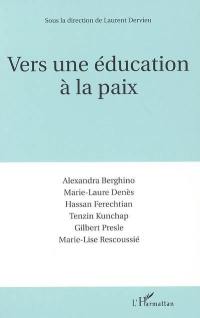 Vers une éducation à la paix