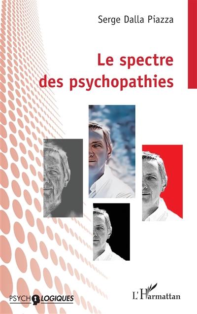 Le spectre des psychopathies