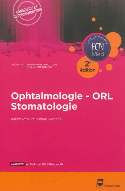 Ophtalmologie, ORL, stomatologie