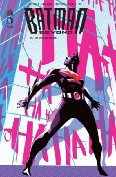 Batman beyond. Vol. 2. 10.000 clowns