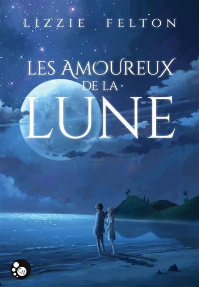 Les amoureux de la lune