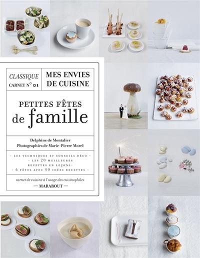 Petites fêtes de famille