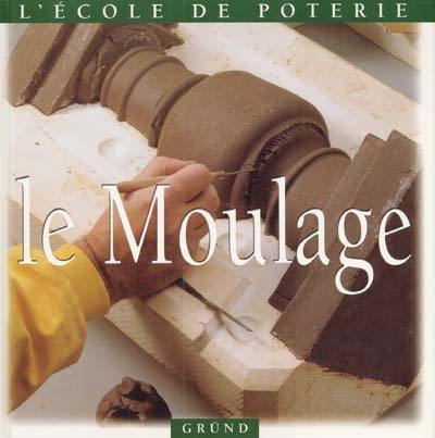 Le moulage