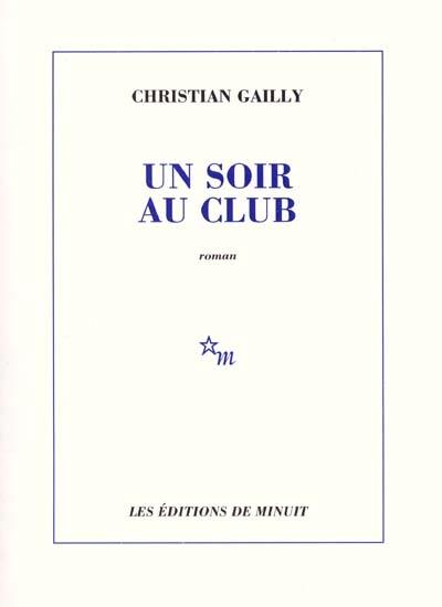 Un soir au club