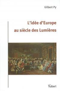 L'idée d'Europe au siècle des Lumières