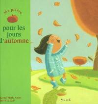 Ma prière pour les jours d'automne