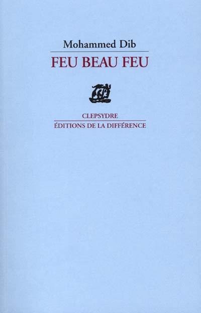 Feu, beau feu