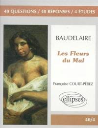 Baudelaire, Les fleurs du mal