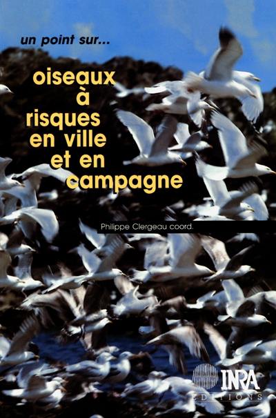 Oiseaux à risques en ville et en campagne : vers une gestion intégrée des populations