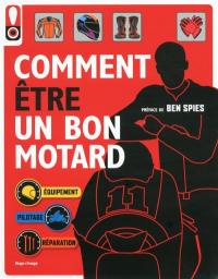 Comment être un bon motard