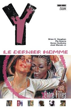 Y le dernier homme. Vol. 6. Entre filles